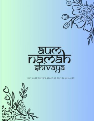 Om Namah Shivaya Journal: May Lord Shiva's Grace Be On You Always!
